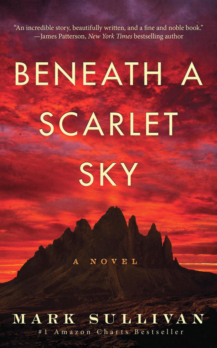 Beneath a Scarlet Sky: A Novel by Mark Sullivan